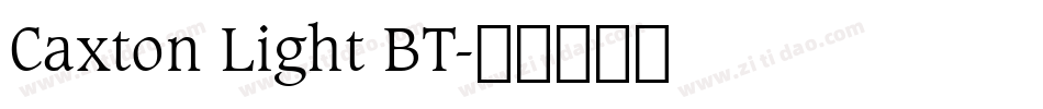 Caxton Light BT字体转换